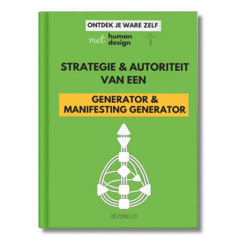 GRATIS DOWNLOAD (2) Strategie & Autoriteit van een Generator en Manifesting Generator